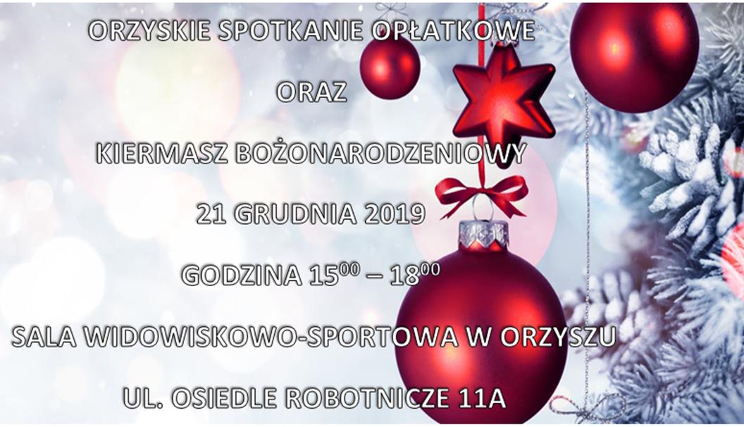 Plakat graficzny informujący o Kiermaszu Bożonarodzeniowym w Orzyszu. Plakat w scenerii świątecznej tło białe, zarys choinki z czerwonymi bombkami.   