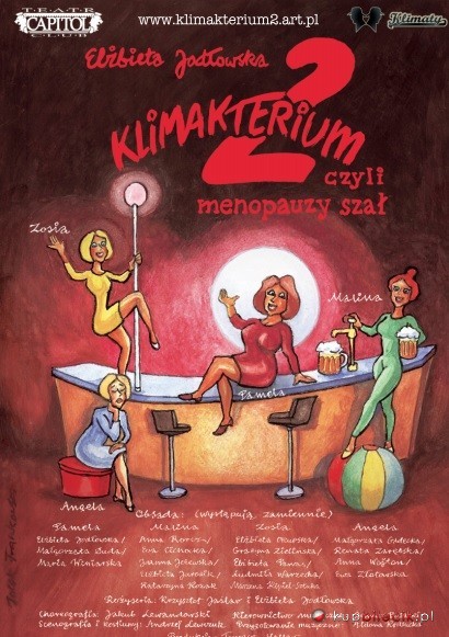 Plakat graficzny - zapraszający na spektakl teatralny Klimakterium 2 "Czyli menopauzy szał".