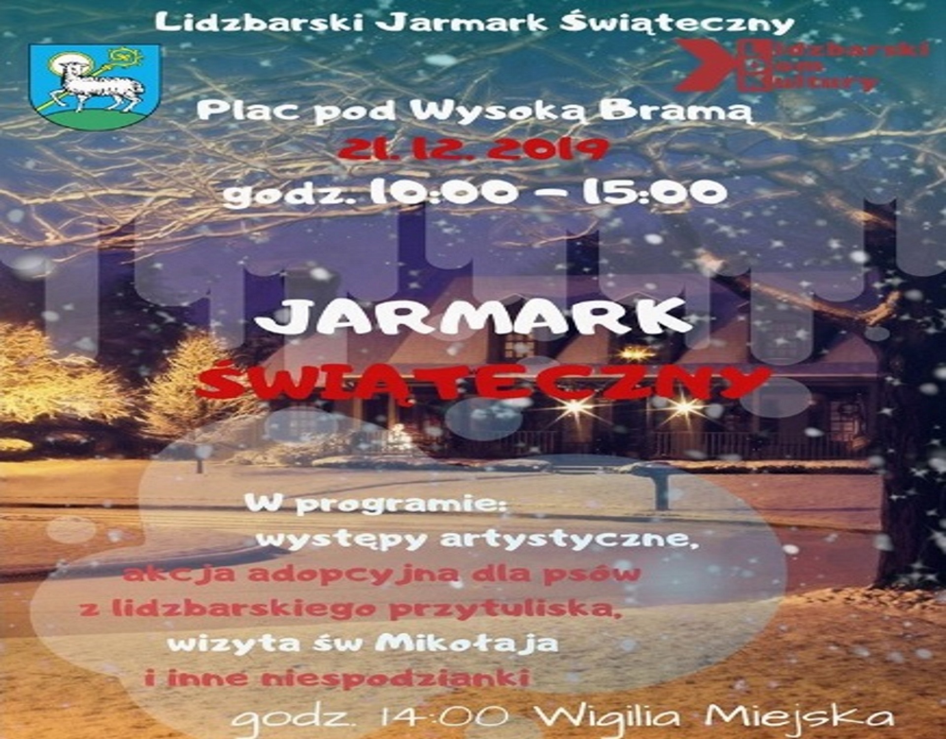 Plakat zapraszający na Jarmark Świąteczny. Zdjęcie miasta w scenerii zimowej z informacjami o programie imprezy.  