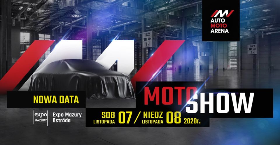 Plakat zapraszający do Ostródy na Auto Moto Show Arena Expo Mazury 2020. Tłem plakatu jest zdjęcie hali wystawowej oraz zakryte płachtą auto. Na plakacie informacja i data o imprezie.  
