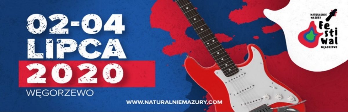 Zdjęcie. plakat zapraszający do Węgorzewa na Festiwal Naturalnie Mazury 2020. Na plakacie informacja o imprezie data, zdjęcie gitary oraz logo graficzne festiwalu.  