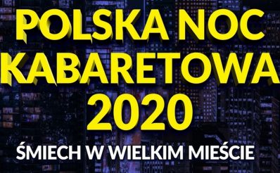 Plakat graficzny zapraszający do Olsztyna na Polską Noc Kabaretową "Śmiech w Wielkim Mieście" - Olsztyn 2020. Na plakacie napisy na tle zdjęcia miasta nocą.