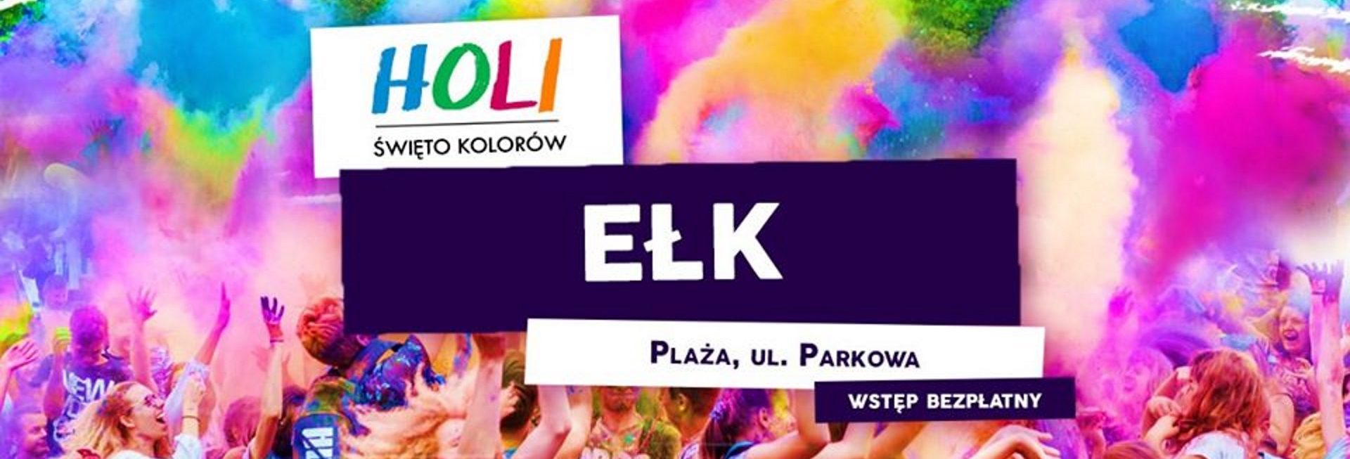 Plakat graficzny zapraszający do Ełku na imprezę Holi Święto Kolorów - Ełk 2020, Na plakacie zdjęcie bawiącej się publiczności a nad nimi chmura wielokolorowych proszków.     