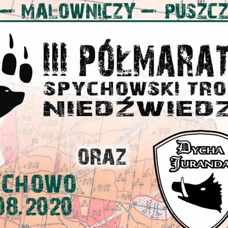 Plakat zapraszający do Spychowa na III Półmaraton Spychowski Tropem Niedźwiedzia - Spychowo 2020. Na Plakacie napis o zawodach na tle mapy geodezyjnej.     