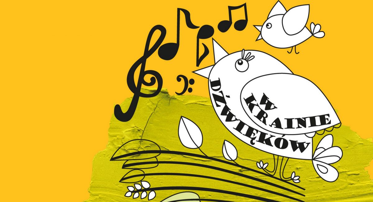 Plakat graficzny zapraszający na koncert "W Krainie Dzięków" organizowany przez Filharmonię Warmińsko-Mazurską w Olsztynie. Na plakacie z żółtym tłem graficzne nuty oraz dwa ptaszki.   