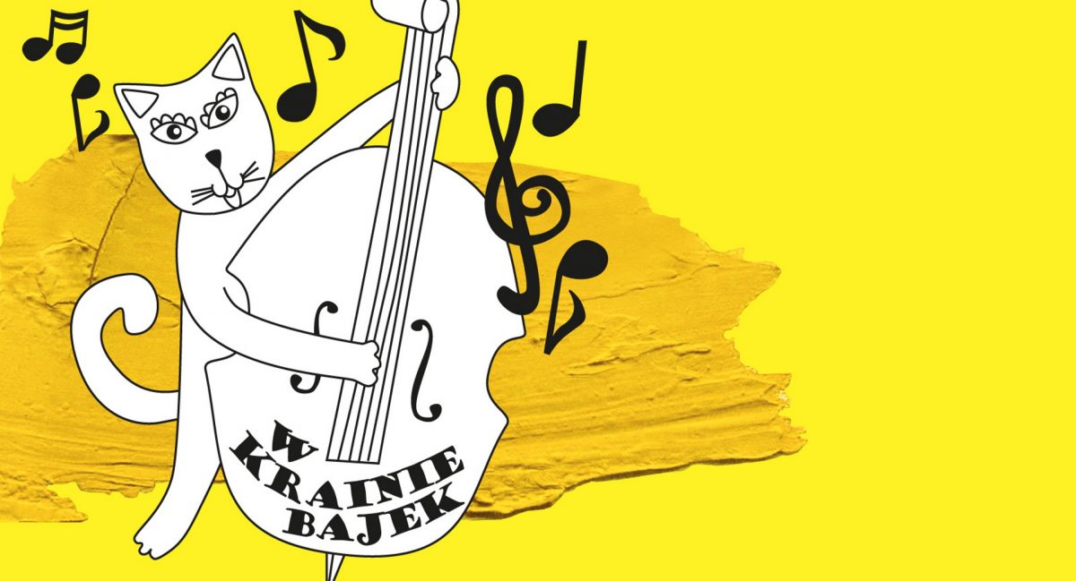 Plakat graficzny zapraszający na koncert "W krainie bajek" organizowany przez Filharmonię Warmińsko-Mazurską w Olsztynie. Na plakacie z żółtym tłem graficzne nuty oraz sylwetka kota grającego na kontrabasie.   