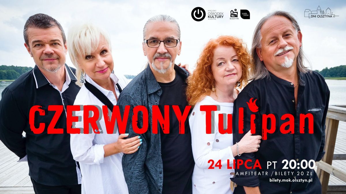 Plakat zapraszający na koncert zespołu Czerwony Tulipan do Olsztyna. Na zdjęciu członkowie zespołu, pięć osób, dwie kobiety i trzech mężczyzn.   