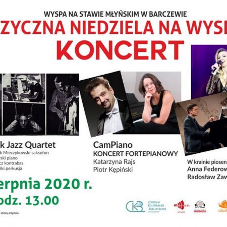 Plakat zapraszający do Barczewa na koncert "Muzyczna niedziela na wyspie" - Barczewo 2020. Na plakacie napisy i program imprezy oraz pięć zdjęć artystów występujących na koncercie.  