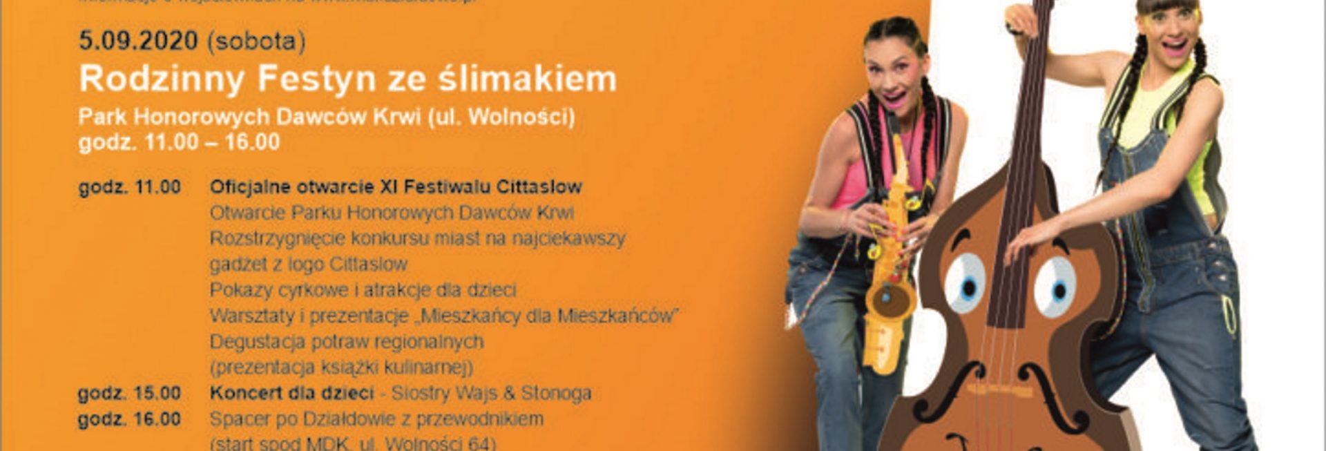 Plakat graficzny zapraszający na XI Ogólnopolski Festiwal Miast Sieci Cittaslow - Działdowo 2020. Na plakacie szczegółowy program imprezy oraz zdjęcie zespołu Wajs Stonoga dwóch sióstr.    