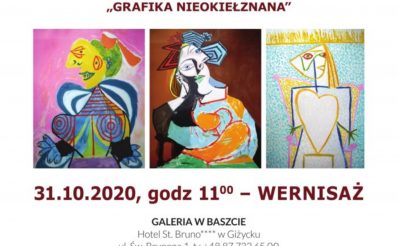 Plakat graficzny zapraszający w dniu 31 października 2020 r. do Giżycka na Wernisaż w Hotelu St. Bruno - Pablo Picasso „Grafika nieokiełznana” - Giżycko 2020. Na plakacie trzy zdjęcia wybranych obrazów artysty oraz program imprezy.