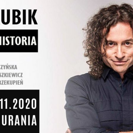 Plakat graficzny zapraszający 7 listopada 2020 r. do Olsztyna na Koncert Piotra Rubika "Moja Historia" - Olsztyn 2020. Na plakacie zdjęcie artysty, nazwiska zaproszonych wykonawców oraz data i miejsce imprezy.