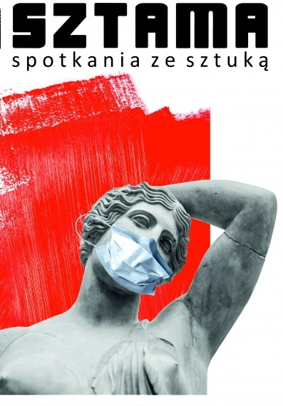 Plakat graficzny zapraszający do Olecka na 42. edycję SZTAMY Spotkań ze Sztuką - Olecko 2021. Na plakacie posąg kobiety z założoną maseczką na głowę.  