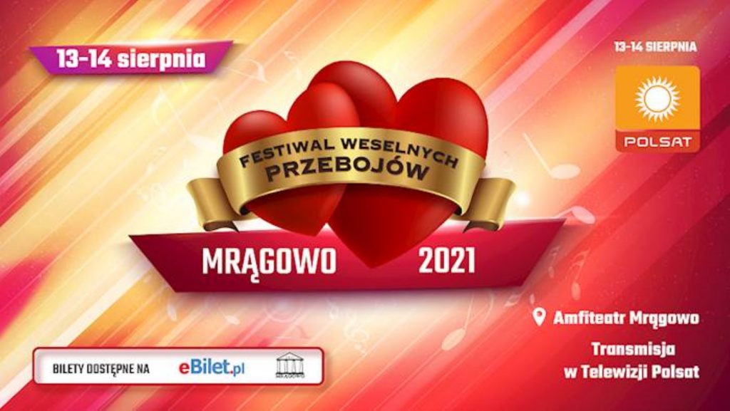 Plakat graficzny zapraszający do Mrągowa na cykliczną imprezę Festiwal Weselnych Przebojów - Mrągowo 2021. Na plakacie widoczne dwa serca w kolorze czerwonym z opisami.  