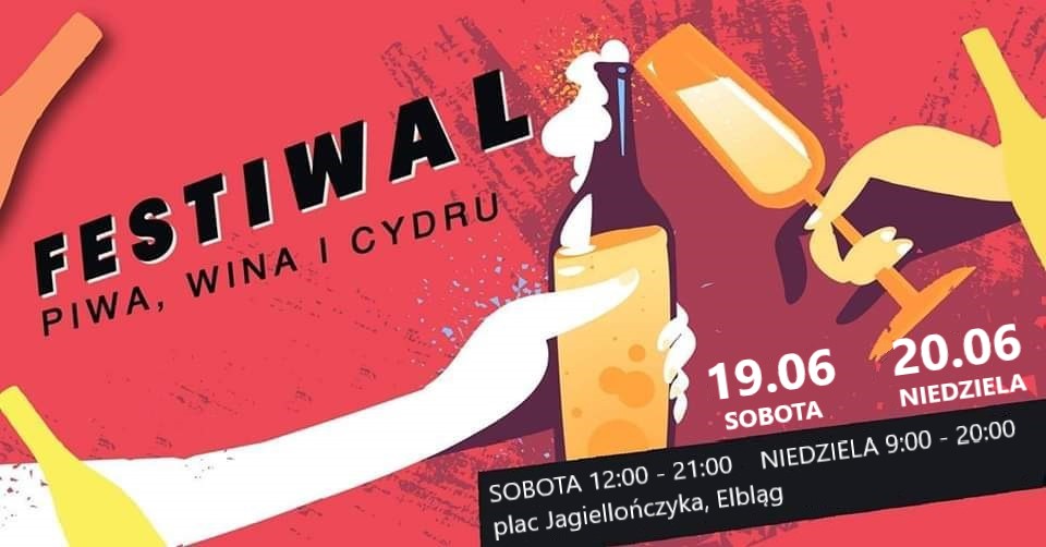 Plakat graficzny zapraszający do Elbląga na Festiwal Piwa, Wina i Cydru - Elbląg 2021.