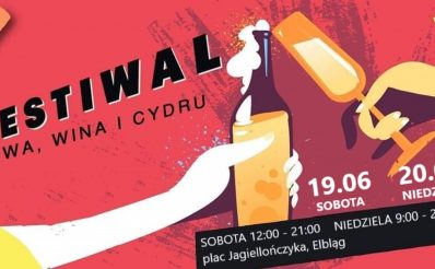 Plakat graficzny zapraszający do Elbląga na Festiwal Piwa, Wina i Cydru - Elbląg 2021.