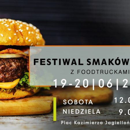 Plakat graficzny zapraszający do Elbląga na Festiwal Smaków Świata z FOODTRUCKAMI - Elbląg 2021. Na plakacie zdjęcie hamburgera.  