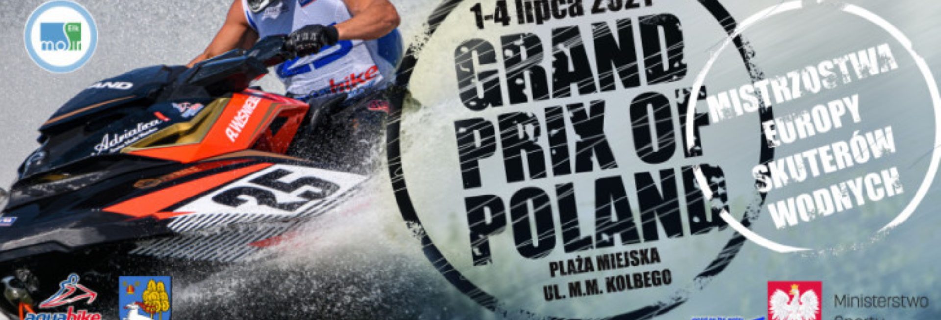 Plakat zapraszający do Ełku na Mistrzostwa Europy Skuterów Wodnych - Ełk 2021. Na plakacie zdjęcie zawodnika na skuterze wodnym podczas zawodów. 
