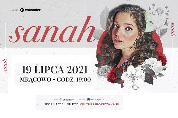 Plakat graficzny zapraszający do Mrągowa na koncert SANAH - Mrągowo 2021. Na plakacie napisy zapraszające na koncert oraz sylwetka wokalistki.
