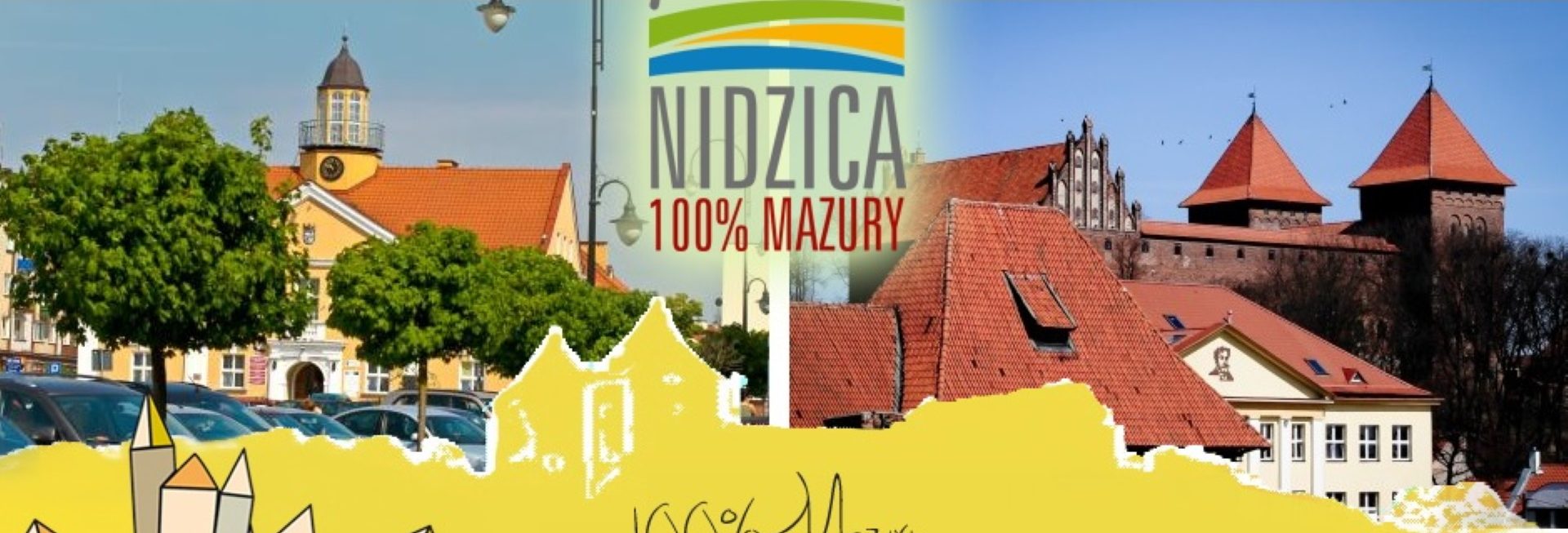 Baner reklamowy miasta Nidzicy. Na banerze dwa zdjęcia miasta Ratusz i wieże Zamku Krzyżackiego.