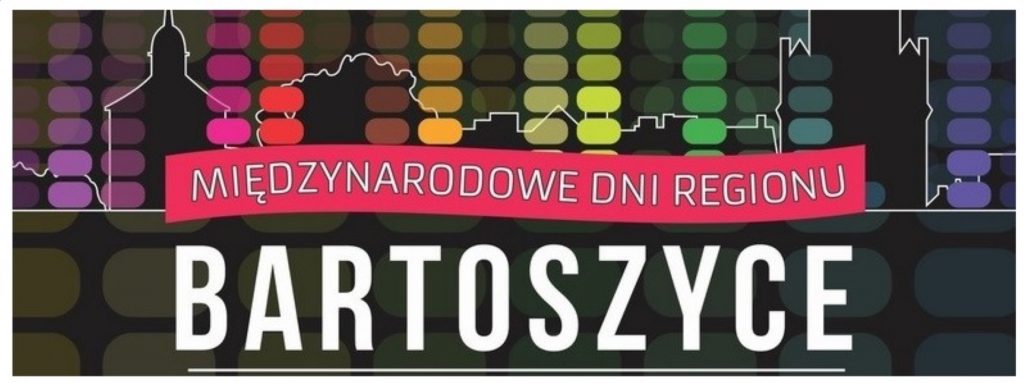 Plakat graficzny zapraszający do Bartoszyc na Międzynarodowe Dni Bartoszyc 2021. 