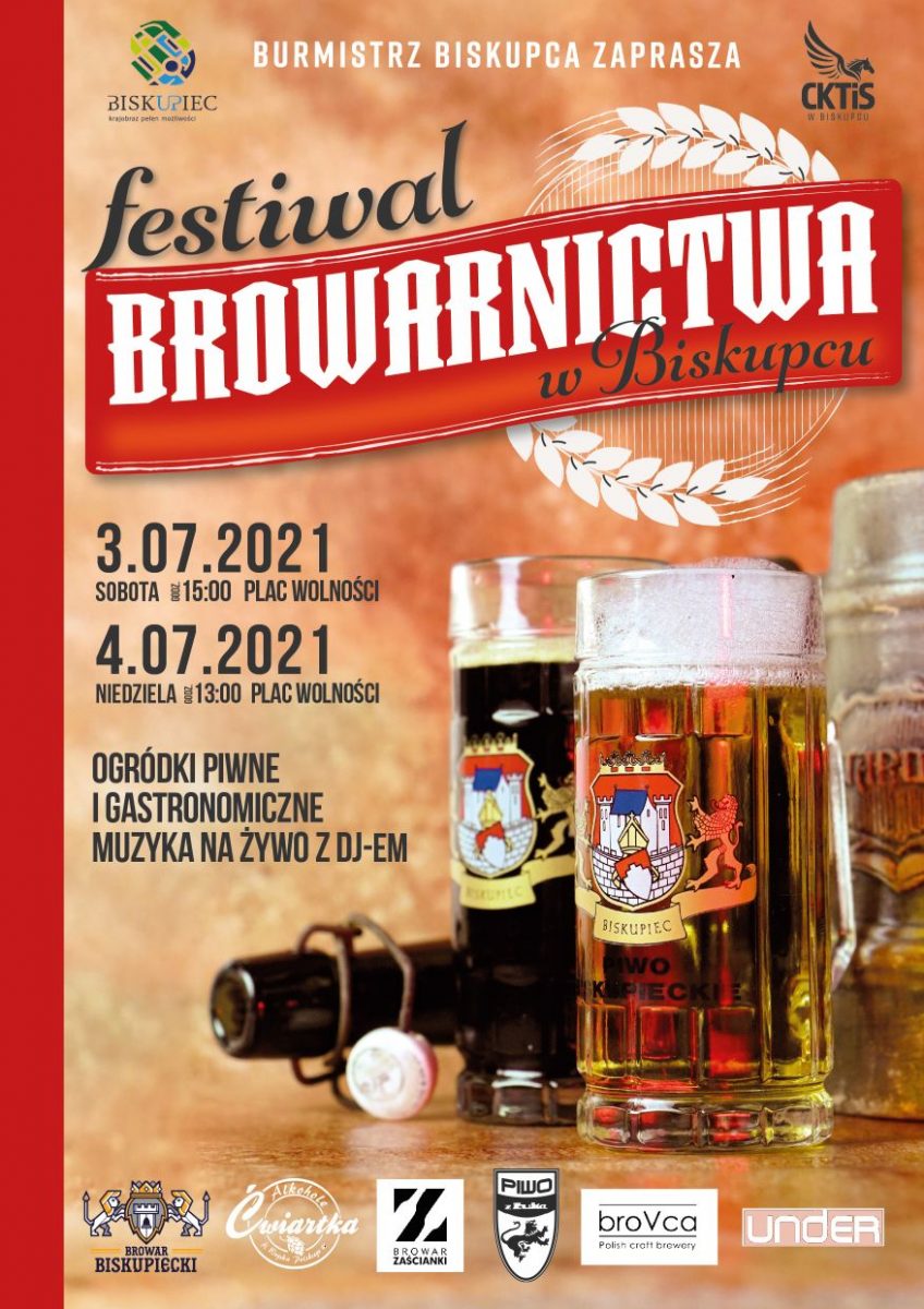 Plakat graficzny zapraszający do Biskupca na kolejną edycję Festiwalu Browarnictwa w Biskupcu 2021. Na plakacie zdjęcia pełnych kuflów piwa.   