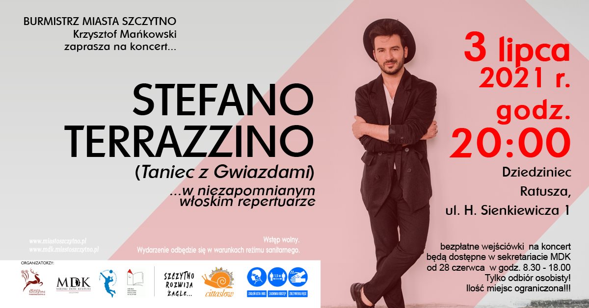 Plakat graficzny zapraszający do Szczytna na Koncert Muzyki Włoskiej - Stefano Terrazzino. Na plakacie napisy oraz zdjęcie artysty.  