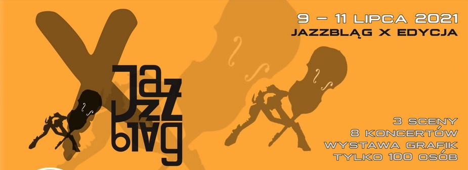 Plakat graficzny zapraszający do Elbląga na cykliczną imprezę Festiwal Jazzbląg X Edycja - Elbląg 2021. Na plakacie napisy oraz grafika instrumentów muzycznych na pomarańczowym tle.