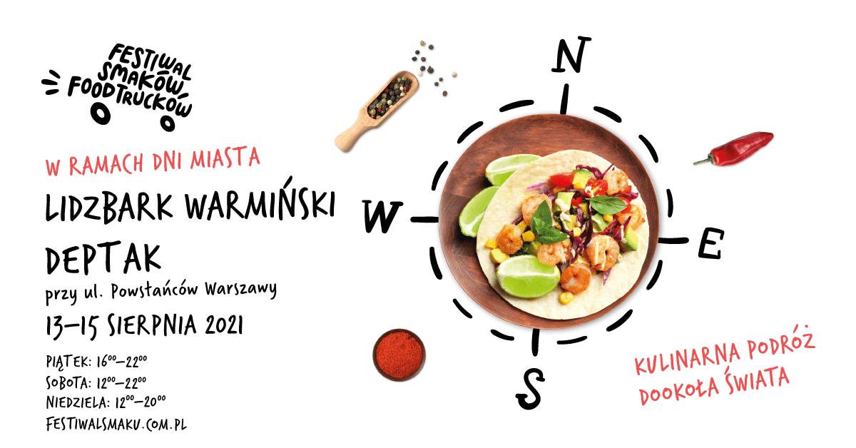 Plakat graficzny zapraszający do Lidzbarka Warmińskiego na 1. edycję Festiwalu Smaków Food Trucków – Lidzbark Warmiński 2021. Na plakacie napisy i zdjęcie dania podanego na talerzu.