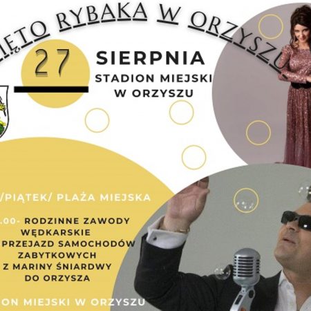 Plaka graficzny zapraszający do Orzysza na imprezę Święto Rybaka - Orzysz 2021. Na plakacie zdjęcia artystów - skrzypaczki Ylo Violin oraz Zenka Martyniuka z zespołem Akcent. 