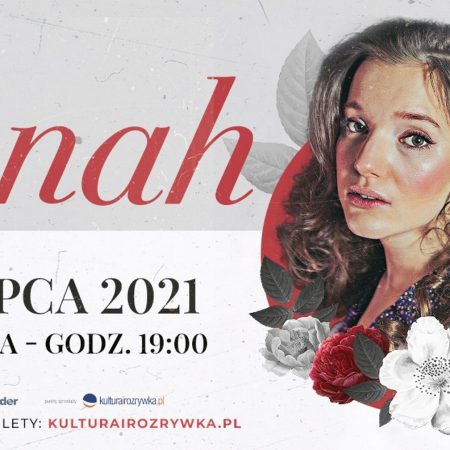 Plakat graficzny zapraszający do Ostródy na koncert SANAH – Ostróda 2021. Na plakacie zdjęcie artystki.