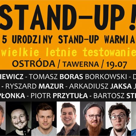 Plakat graficzny zapraszający w poniedziałek do Ostródy na 5. Urodziny STAND-UP WARMIA - Ostróda 2021. Na plakacie zdjęcia komików oraz napisy zapraszające na występy. 