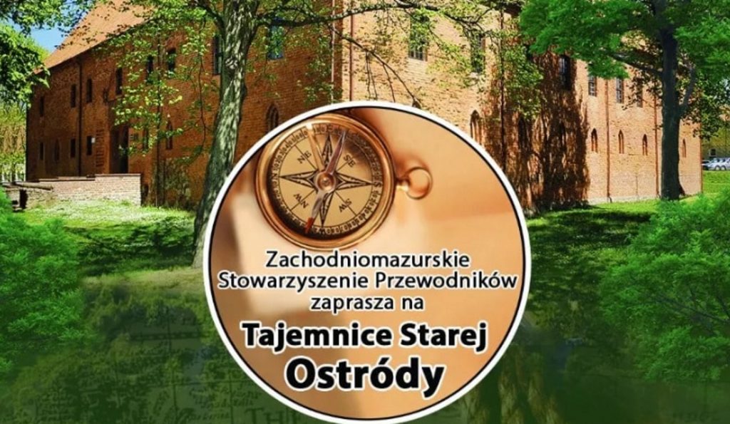 Zdjęcie zapraszające turystów i mieszkańców miasta na wycieczkę "Tajemnice Starej Ostródy", Na zdjęciu Zamek Krzyżacki w Ostródzie.  