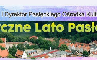 Plakat graficzny zapraszający do Pasłęka na Artystyczne Lato Pasłęk 2021. Na zdjęciu panorama miasta.
