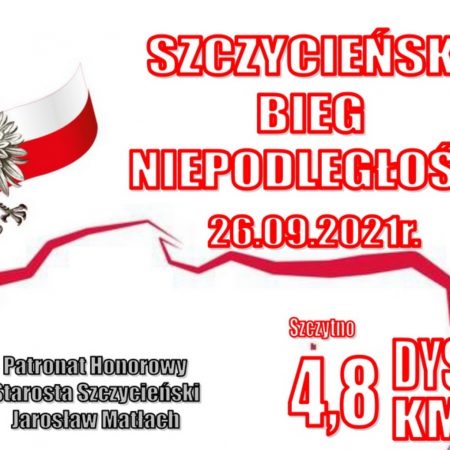 Plakat graficzny zapraszający do Szczytna na Szczycieński Bieg Niepodległości Szczytno – 2021. Na kontur północnej naszej granicy państwa oraz godło polski.   