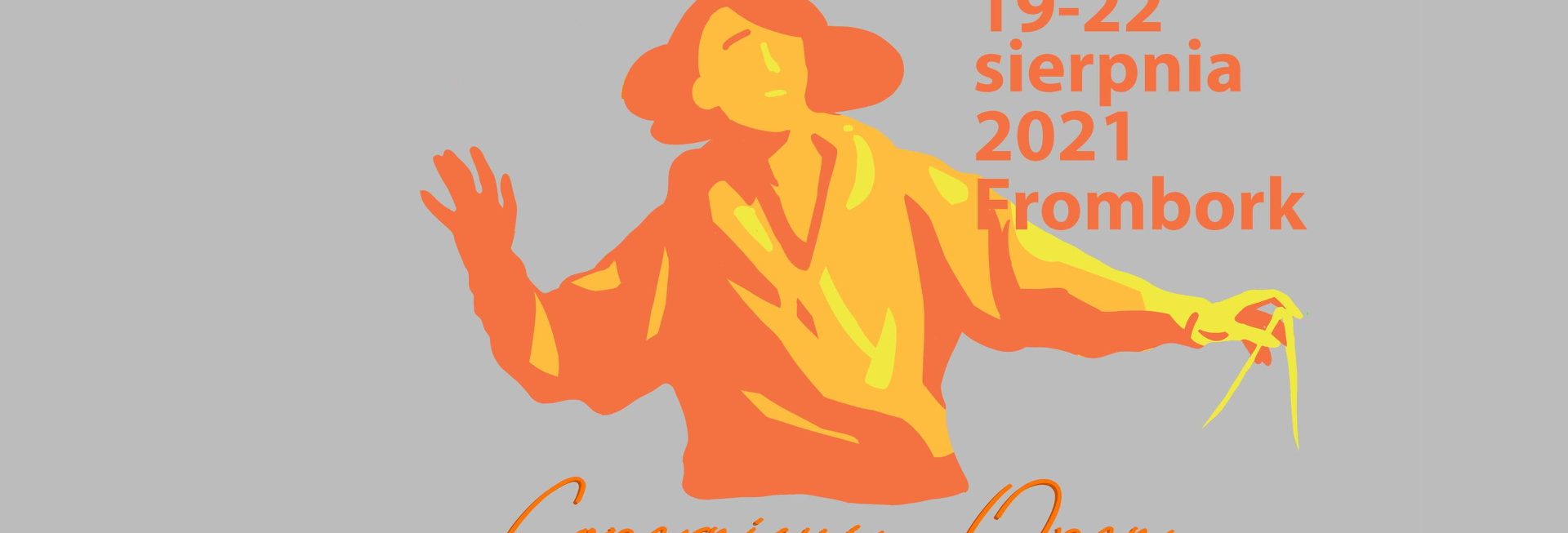 Plakat graficzny zapraszający do Fromborka – Grodu Kopernika na Copernicus Open Festiwal Nauki i Sztuki - Frombork 2021. Na plakacie graficzna postać Kopernika oraz napisy. 