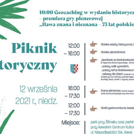 Plakat graficzny zapraszający do Iławy na piknik historyczny "Iława znana i nieznana - 75 lat polskiej Iławy" 2021. Na plakacie szczegółowy program imprezy.