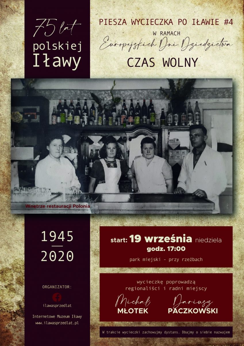 Plakat graficzny zapraszający do Iławy na pieszą wycieczkę po Iławie "75 lat polskiej Iławy" 2021. Na plakacie napisy zapraszające na wycieczkę i zdjęcie sprzed wielu lat przedstawiające sprzedawców w restauracji Polonia w Iławie.    