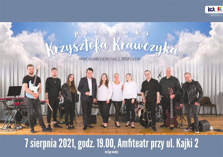 Plakat zapraszający do Kętrzyna na Koncert Covery Krzysztofa Krawczyka - Kętrzyn 2021. Na zdjęciu Mirosław Deredes z zespołem.