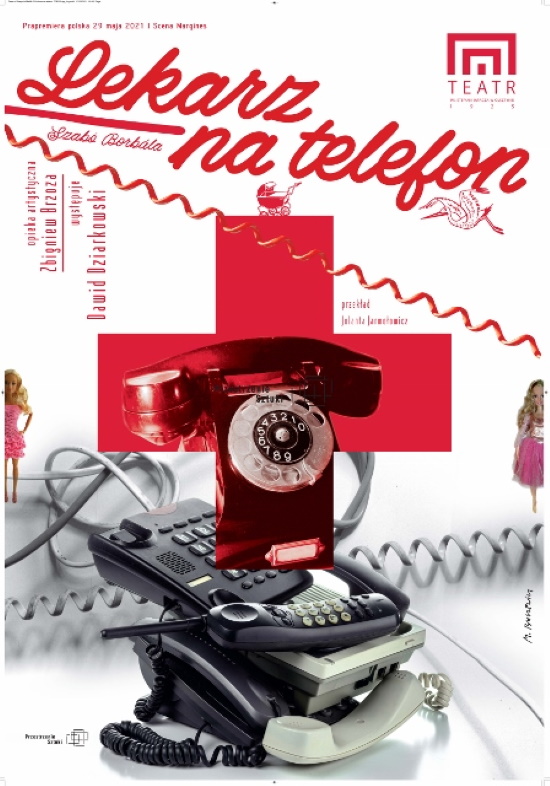 Plakat graficzny zapraszający na spektakl - "LEKARZ NA TELEFON" Teatru im. Stefana Jaracza w Olsztynie. 