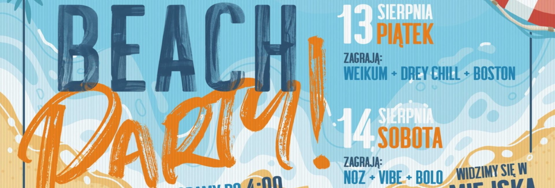 Plakat graficzny zapraszający do Olsztyna na plażę miejską na Beach Party - Olsztyn 2021. Na plakacie napisy zapraszające na imprezę oraz grafika plaży, wody i niebieskiego nieba. 