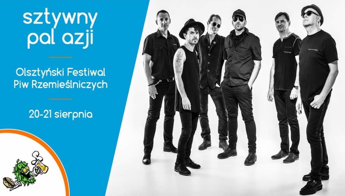 Plakat graficzny zapraszający do Olsztyna na koncert zespołu Sztywny Pal Azji - w ramach Olsztyńskiego Festiwalu Piw Rzemieślniczych 2021. Na plakacie napisy oraz zdjęcie zespołu.   