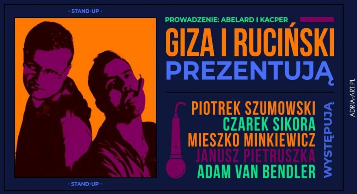 Plakat graficzny zapraszający do Ostródy na Stand-up Abelard Giza & Kacper Ruciński - Ostróda 2021. Na plakacie zdjęciu obu artystów oraz napisy zapraszające na występ.