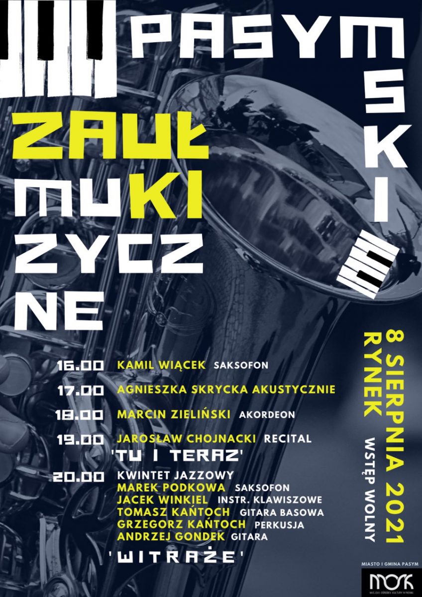 Plakat graficzny zapraszający do Pasymia na imprezę Muzyczne Zaułki Pasymia 2021. Na plakacie szczegółowy program imprezy.