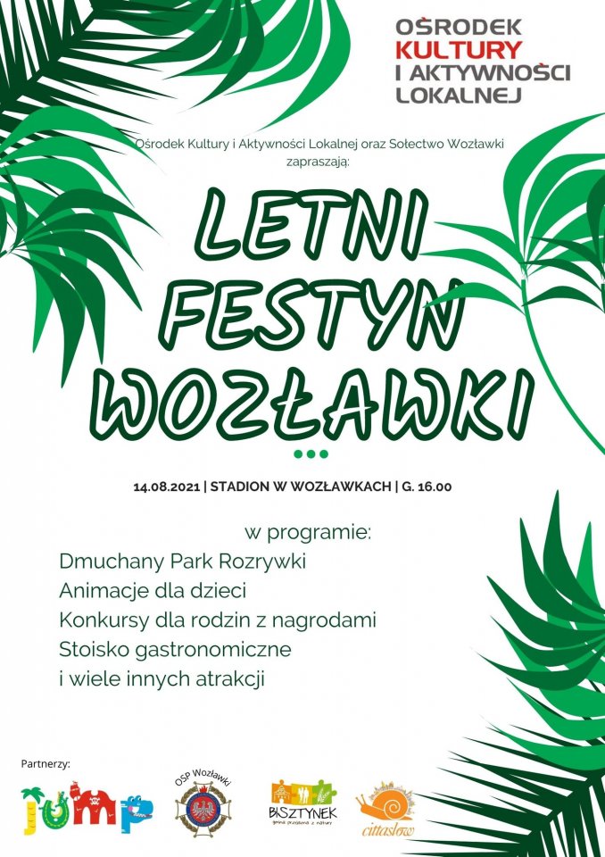 Plakat graficzny zapraszający do miejscowości Wozławki w gminie Bisztynek na Letni Festyn - Wozławki 2021. Na plakacie napisy i program imprezy oraz grafika zielonych liści. 