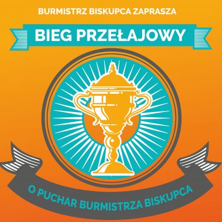 Plakat graficzny zapraszający do Biskupca na Biegi Przełajowe o Puchar Burmistrza Biskupca 2021. 