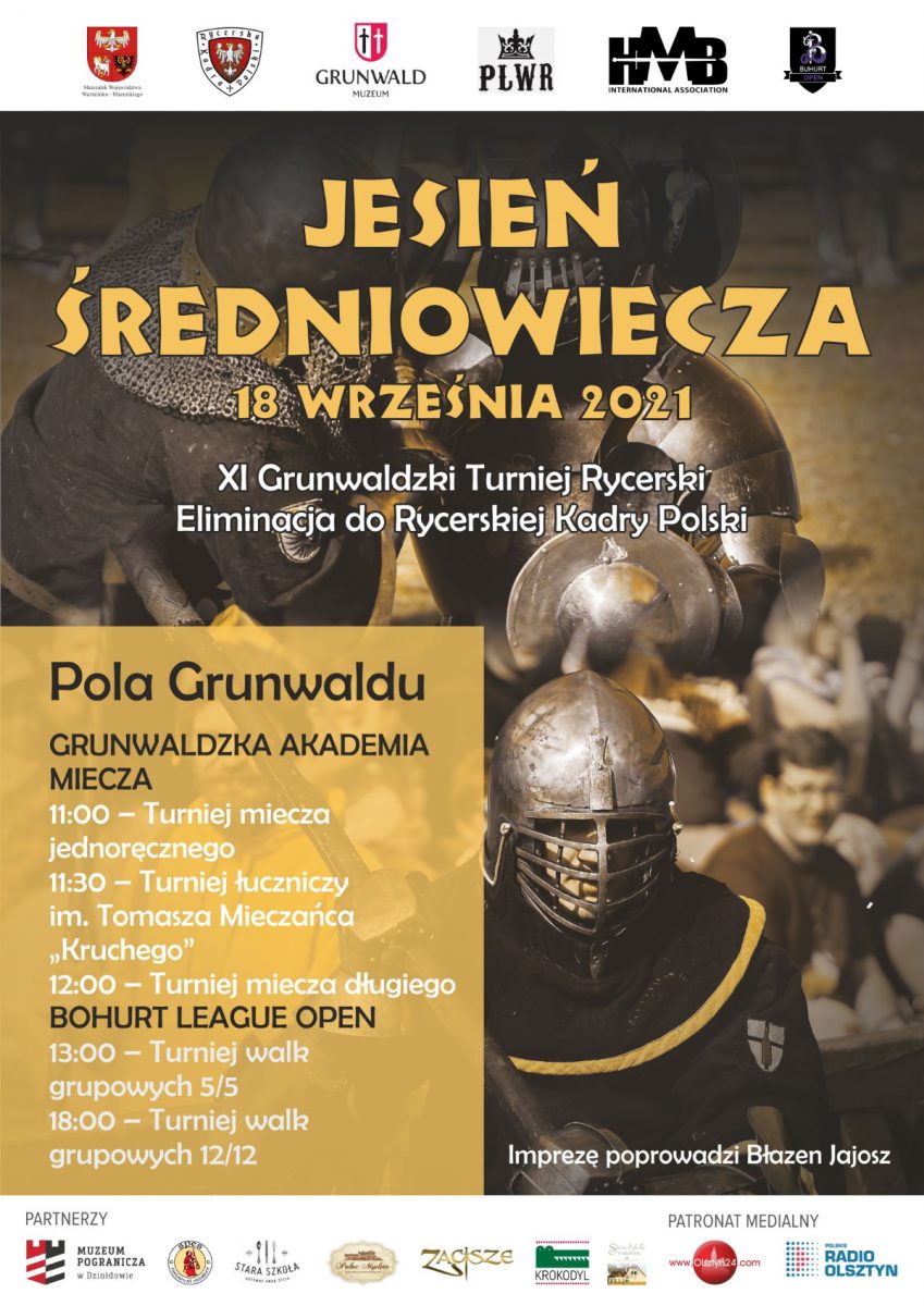 Plakat graficzny zapraszający do Grunwaldu na 11. edycję zawodów Grunwaldzkiego Turnieju Rycerskiego „Jesień Średniowiecza” - Grunwald 2021.