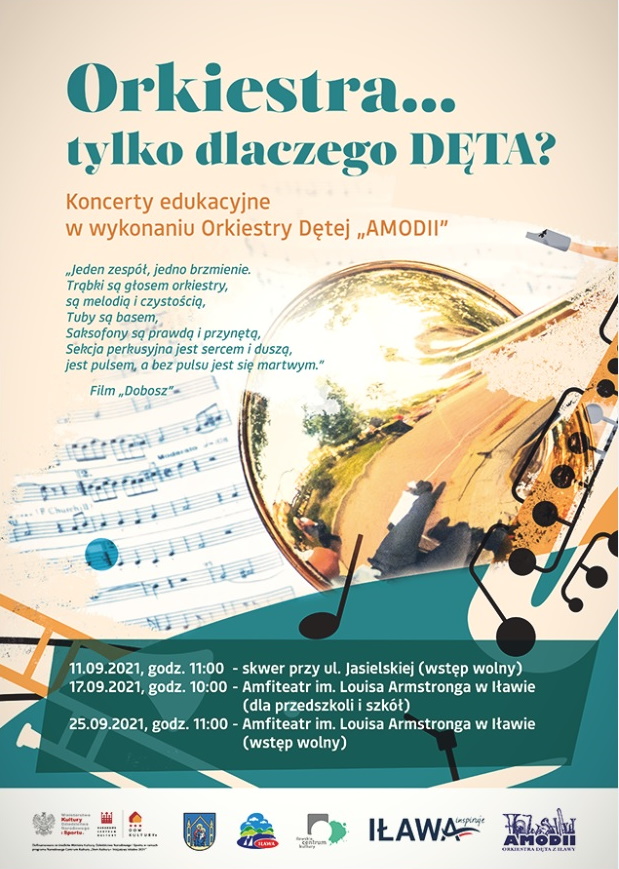 Plakat graficzny zapraszający do Iławy na koncert edukacyjny "Orkiestra... tylko dlaczego DĘTA?" - Iława 2021. Na plakacie zdjęcie trąbki oraz szczegółowy program imprezy.