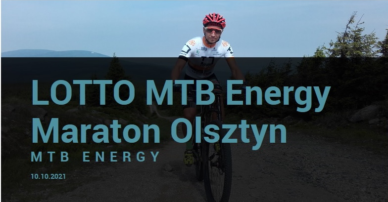 Plakat graficzny zapraszający do Olsztyna na LOTTO MTB Energy Maraton Olsztyn 2021.