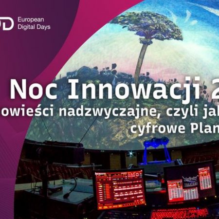 Plakat graficzny zapraszający do Olsztyńskiego Planetarium na Noc Innowacji Olsztyn 2021 - Opowieści nadzwyczajne, czyli jak działa cyfrowe Planetarium.