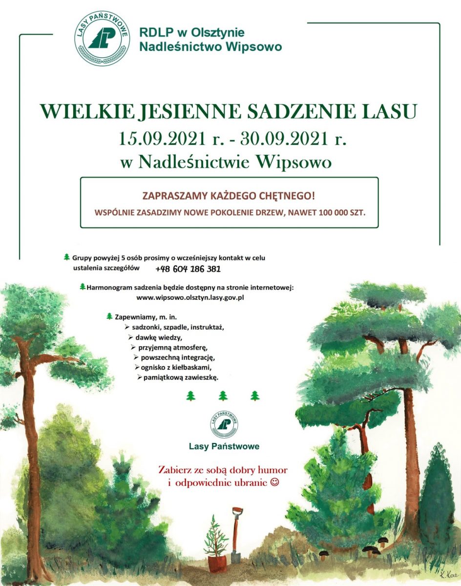 Plakat graficzny zapraszający do Nadleśnictwa Wipsowo na Wielkie Jesienne Sadzenie Lasu - Nadleśnictwo Wipsowo 2021.